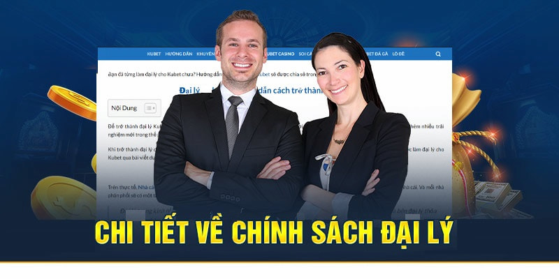 Chính sách đại lý đảm bảo sự hợp tác giữa thành viên cầu nối và thương hiệu